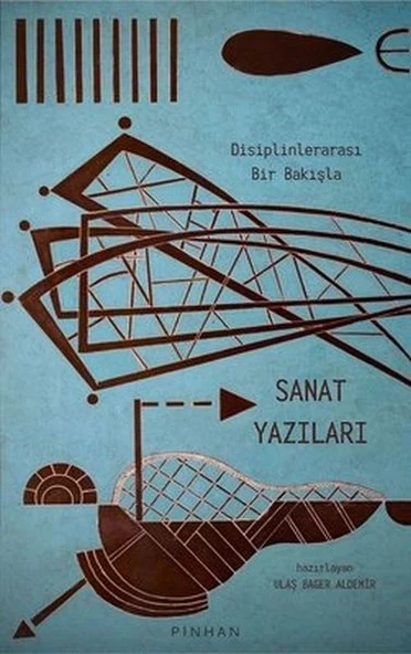 Disiplinlerarası Bir Bakışla Sanat Yazıları ürün görseli