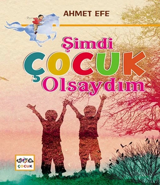 Şimdi Çocuk Olsaydım ürün görseli 1