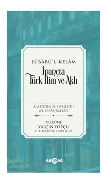 İnançta Türk İlim ve Aklı - Lübabü’l-Kelam ürün görseli