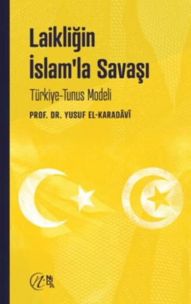 Laikliğin İslam’la Savaşı - Türkiye - Tunus Modeli ürün görseli