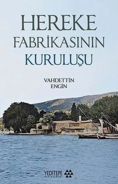 Hereke Fabrikasının Kuruluşu ürün görseli