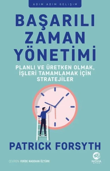 Başarılı Zaman Yönetimi: Planlı ve Üretken Olmak, İşleri Tamamlamak için Stratejiler ürün görseli