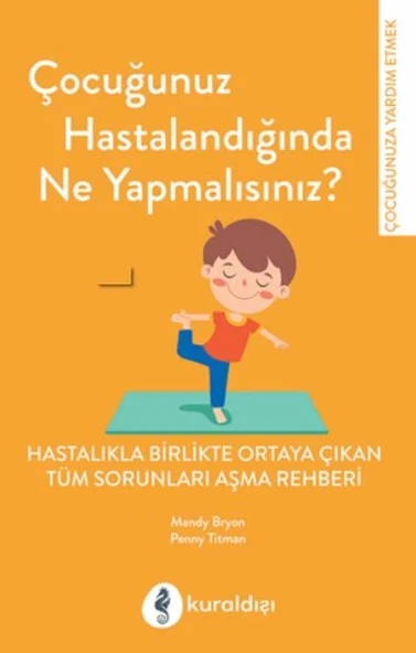 Çocuğunuz Hastalandığında Ne Yapmalısınız? ürün görseli
