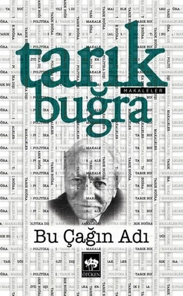 Bu Çağın Adı (Makaleler) ürün görseli
