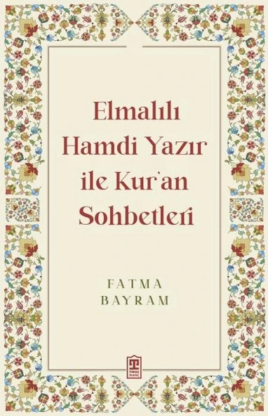 Elmalılı Hamdi Yazır ile Kur'an Sohbetleri ürün görseli