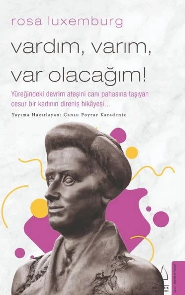 Rosa Luxemburg-Vardım, Varım, Var Olacağım! ürün görseli