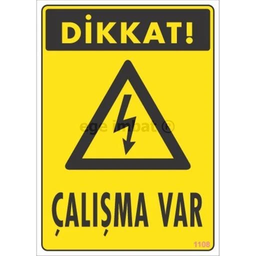 Dikkat Çalışma Var Uyarı Levhası 17,5x25 KOD:1108 - 1