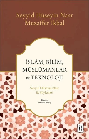 İslâm, Bilim, Müslümanlar ve Teknoloji ürün görseli