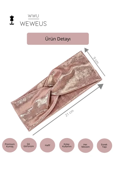 Weweus Metalik Toz Pembe Renk Premium Kadın Saç Bandı - 4