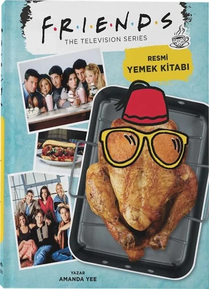 Friends: Resmi Yemek Kitabı (Ciltli) ürün görseli
