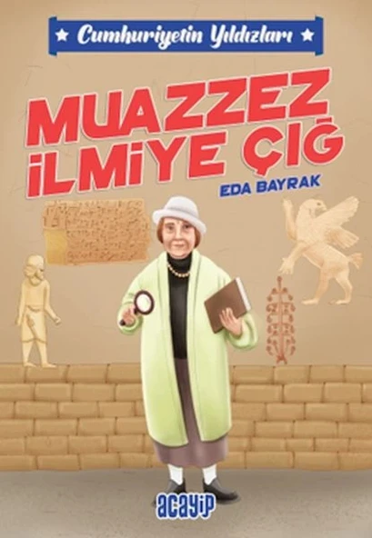 Cumhuriyetin Yıldızları 5 - Muazzez İlmiye Çığ ürün görseli