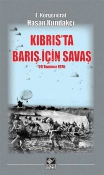 Kıbrıs'ta Barış İçin Savaş (20 Temmuz 1974) ürün görseli