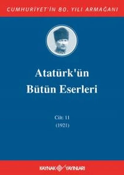Atatürk'ün Bütün Eserleri Cilt 11 (1921) ürün görseli
