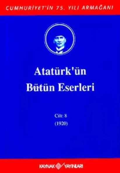 Atatürk'ün Bütün Eserleri Cilt: 8 (1920) ürün görseli