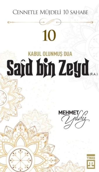 Cennetle Müjdeli 10 Sahabe - 10 Saîd Bin Zeyd (R.A.) ürün görseli