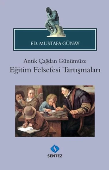Antik Çağdan Günümüze Eğitim Felsefesi Tartışmaları ürün görseli