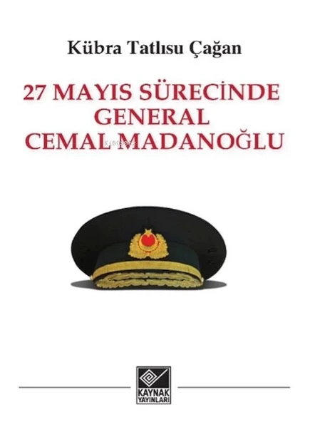 27 Mayıs Sürecinde General Cemal Madanoğlu ürün görseli