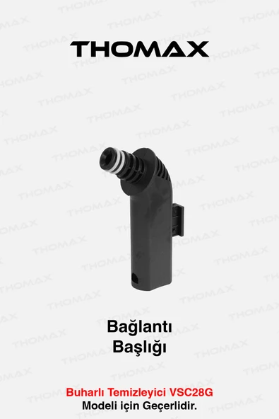 THOMAX VSC28G Buharlı Temizleyici Yer Bağlantı Aparatı Başlık 3 - 1