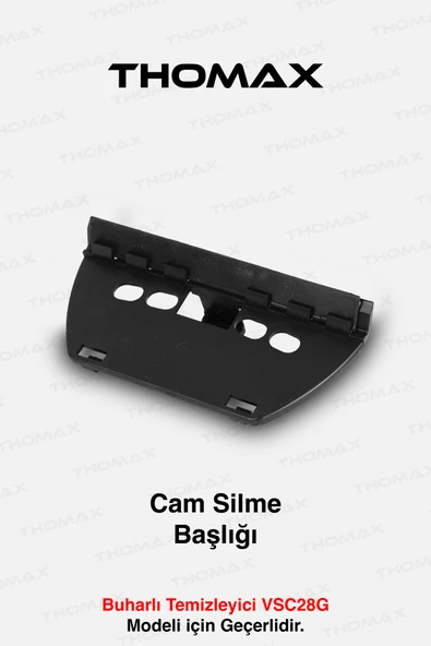 THOMAX VSC28G Buharlı Temizleyici Uyumlu Yedek Pencere Nozulu ürün görseli
