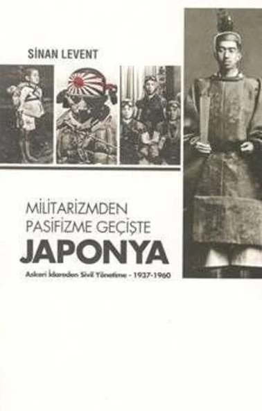 Militarizmden Pasifizme Geçişte Japonya ürün görseli