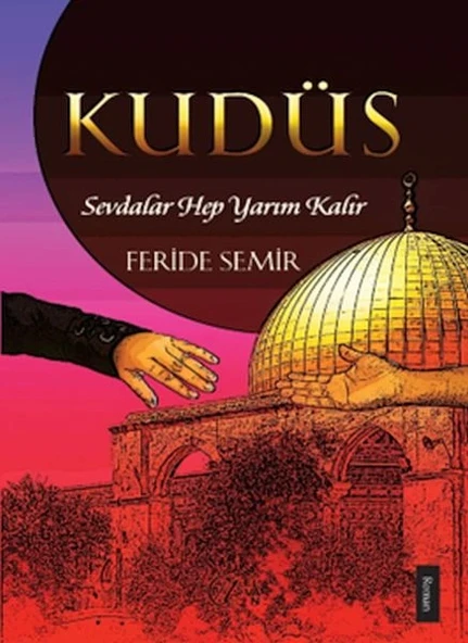 Kudüs; Sevdalar Hep Yarım Kalır ürün görseli