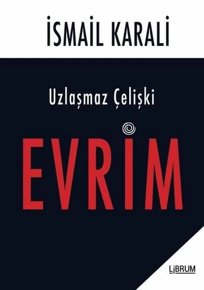 Uzlaşmaz Çelişki Evrim ürün görseli