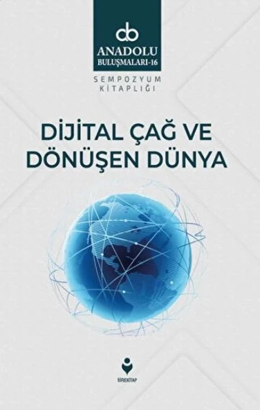 Dijital Çağ Ve Dönüşen Dünya ürün görseli