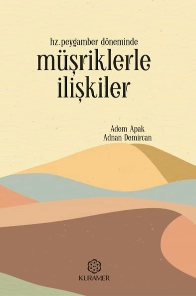 Hz Peygamber Döneminde Müşriklerle İlişkiler ürün görseli