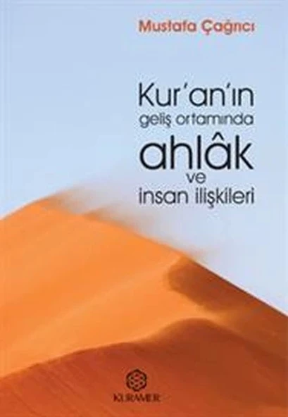 Kuranın Geliş Ortamında Ahlak ve İnsan İlişkileri ürün görseli
