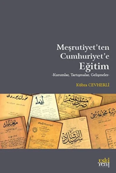 Meşrutiyet'ten Cumhuriyet'e Eğitim ürün görseli