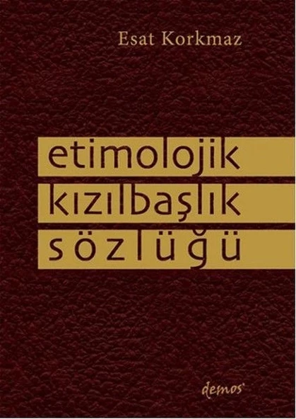 Etimolojik Kızılbaşlık Sözlüğü ürün görseli