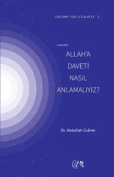 Allah’a Daveti Nasıl Anlamalıyız ürün görseli