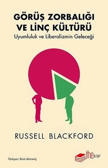 Görüş Zorbalığı ve Linç Kültürü-Uyumluluk ve Liberalizmin Geleceği ürün görseli