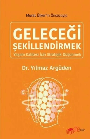 Geleceği Şekillendirmek - Yaşam Kalitesi için Stratejik Düşünmek ürün görseli