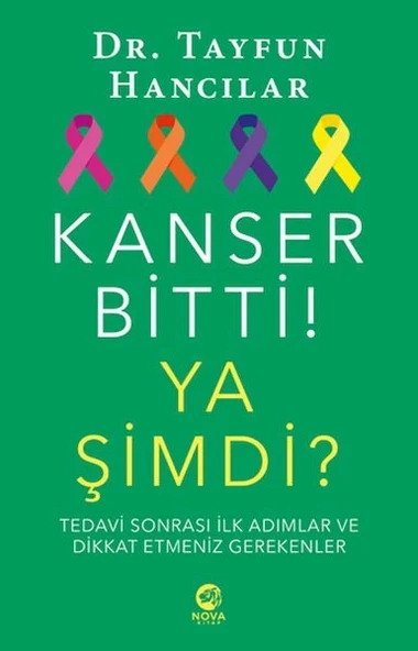 Kanser Bitti! Ya Şimdi? Tedavi Sonrası İlk Adımlar ve Dikkat Etmeniz Gerekenler ürün görseli