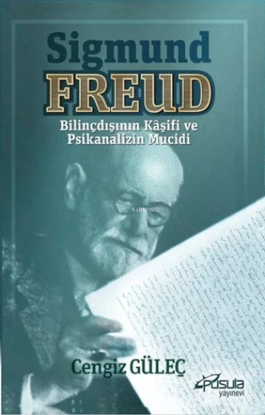 Sigmund Freud - Bilinçdışının Kaşifi ve Psikanalizin Mucidi ürün görseli