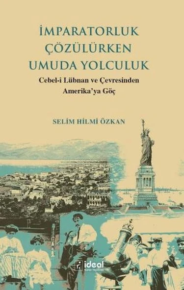 İmparatorluk Çözülürken Umuda Yolculuk - Cebel-İ Lübnan Ve Çevre ürün görseli