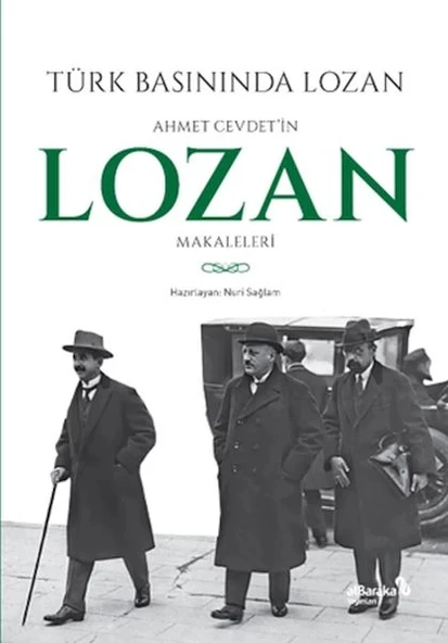 Türk Basınında Lozan: Ahmet Cevdet'in Lozan Makaleleri ürün görseli