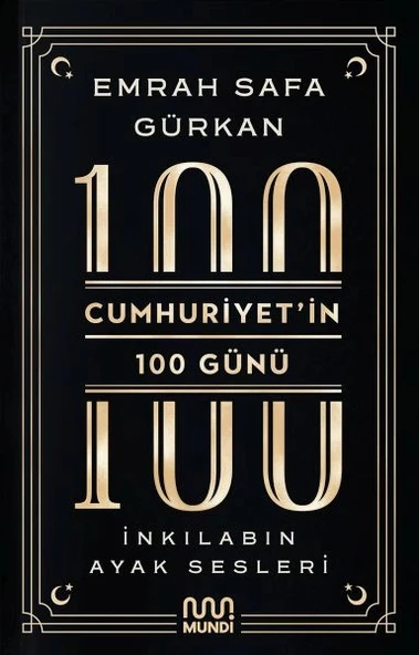 Cumhuriyetin 100 Günü: İnkılabın Ayak Sesleri ürün görseli