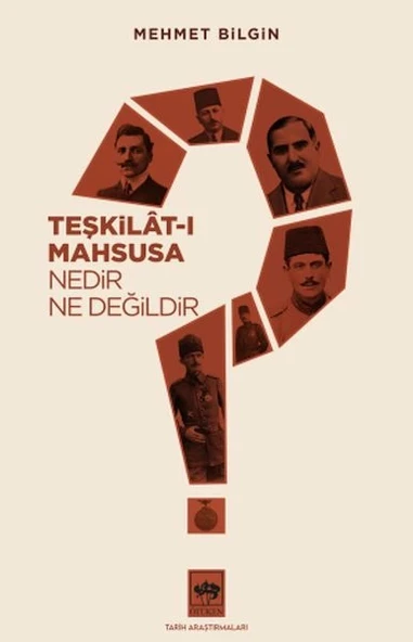 Teşkilat-ı Mahsusa Nedir? Ne Değildir? ürün görseli