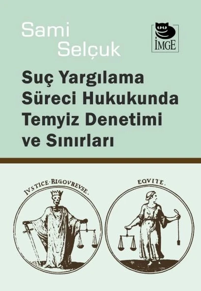Yargılama Süreci Hukukunda Temyiz Denetimi ve Sınırları ürün görseli