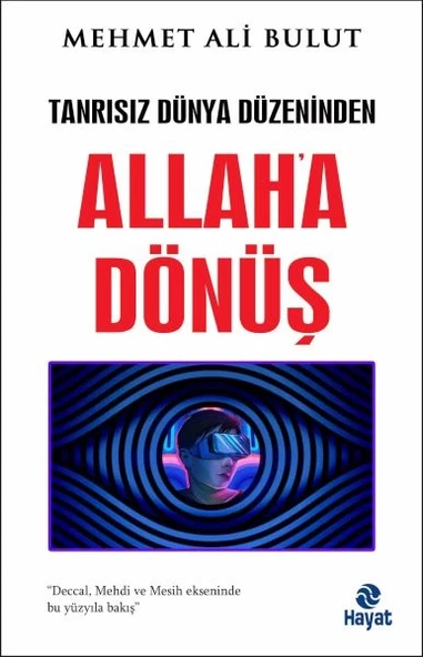 Tanrısız Dünya Düzeninden Allah'a Dönüş ürün görseli