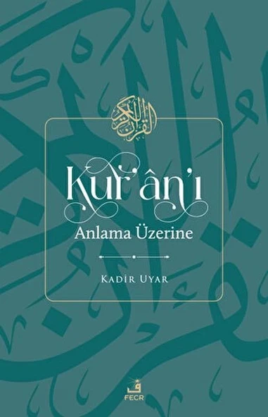 Kur'an'ı Anlama Üzerine ürün görseli