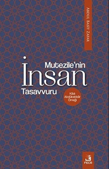 Mu‘tezile’nin İnsan Tasavvuru ürün görseli