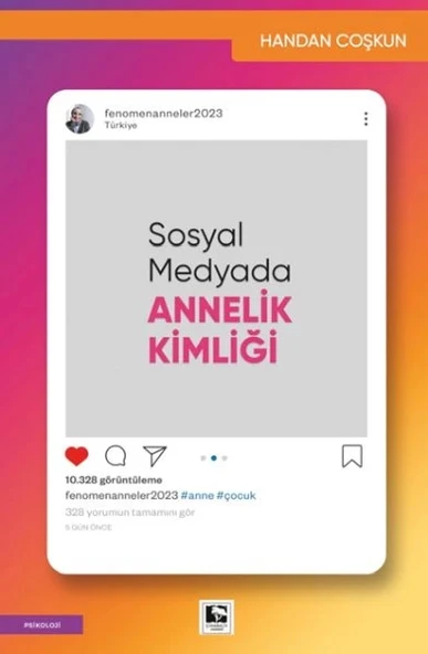 Sosyal Medyada Annelik Kimliği ürün görseli