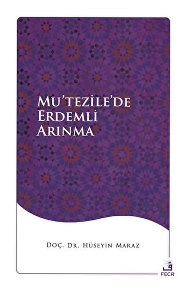 Mu’tezile’de Erdemli Arınma ürün görseli