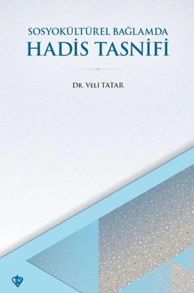 SosyoKültürel Bağlamda Hadis Tasnifi ürün görseli