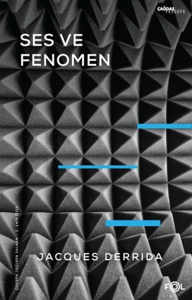 Ses ve Fenomen –Husserl Fenomenolojisinde Gösterge Problemine Giriş– ürün görseli