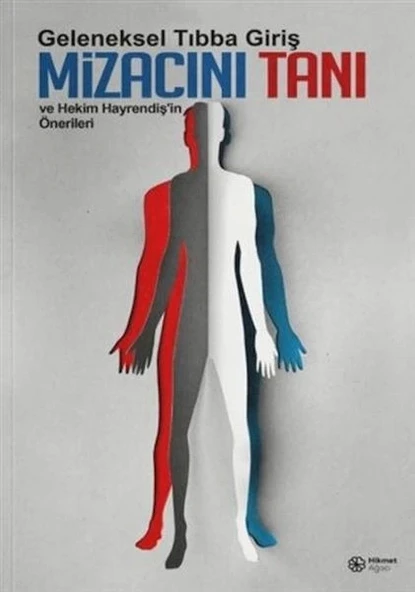 Geleneksel Tıbba Giriş Mizacını Tanı ve Hekim Hayrendiş'in Önerileri ürün görseli