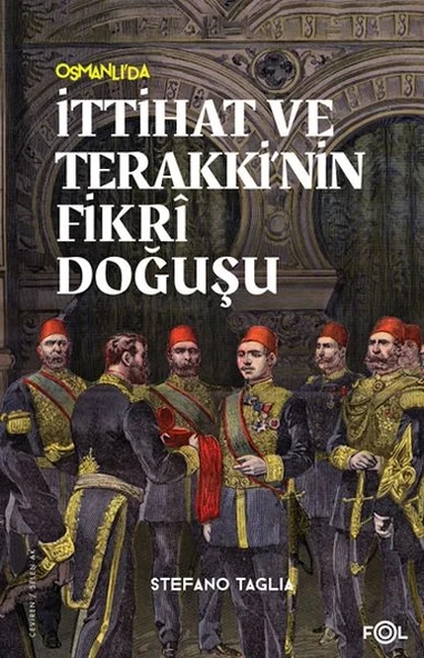 İttihat ve Terakki’nin Fikri Doğuşu ürün görseli